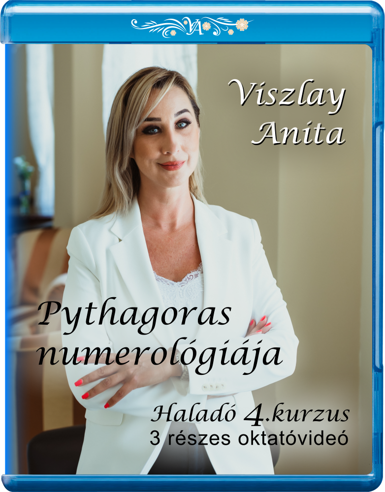 Viszlay Anita - PYTHAGORAS NUMEROLÓGIÁJA - HALADÓ 4. KURZUS- 3 részes oktatóvideó